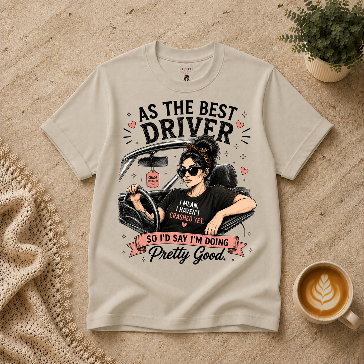 As the best driver T-Shirt