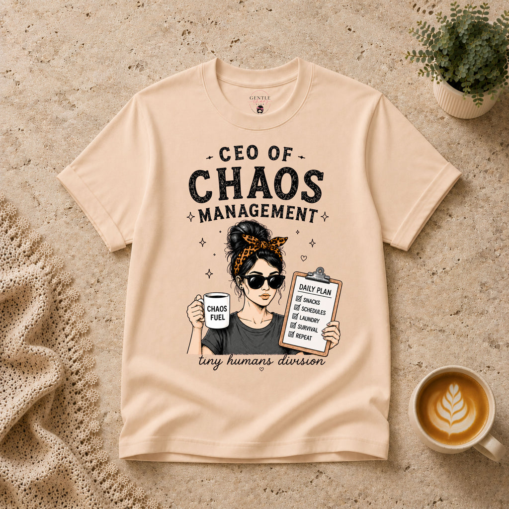 CEO of Chaos Management T-Shirt