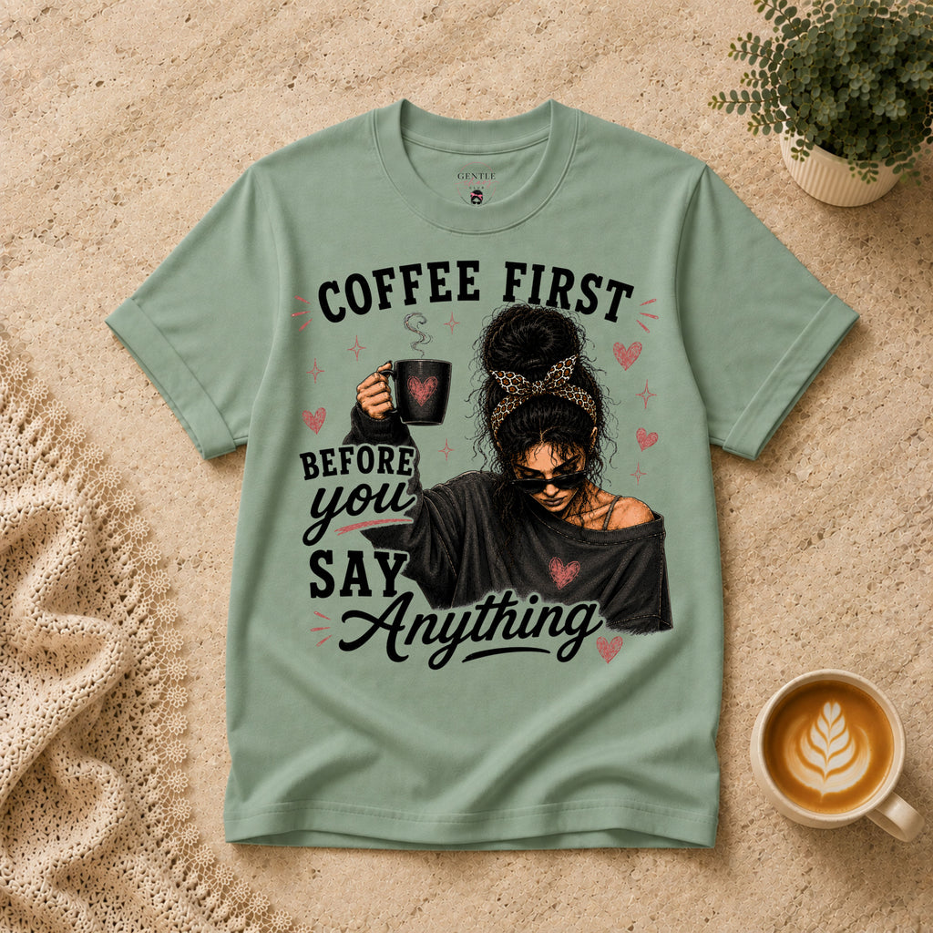 Coffee First T-Shirt