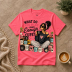 Enough Cups T-Shirt