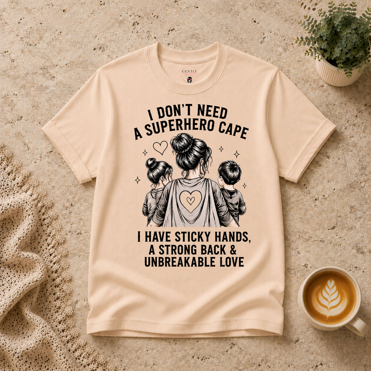 I don't need a superhero cape T-Shirt