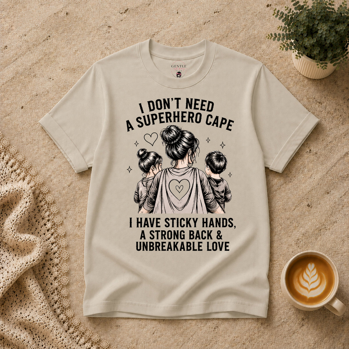I don't need a superhero cape T-Shirt