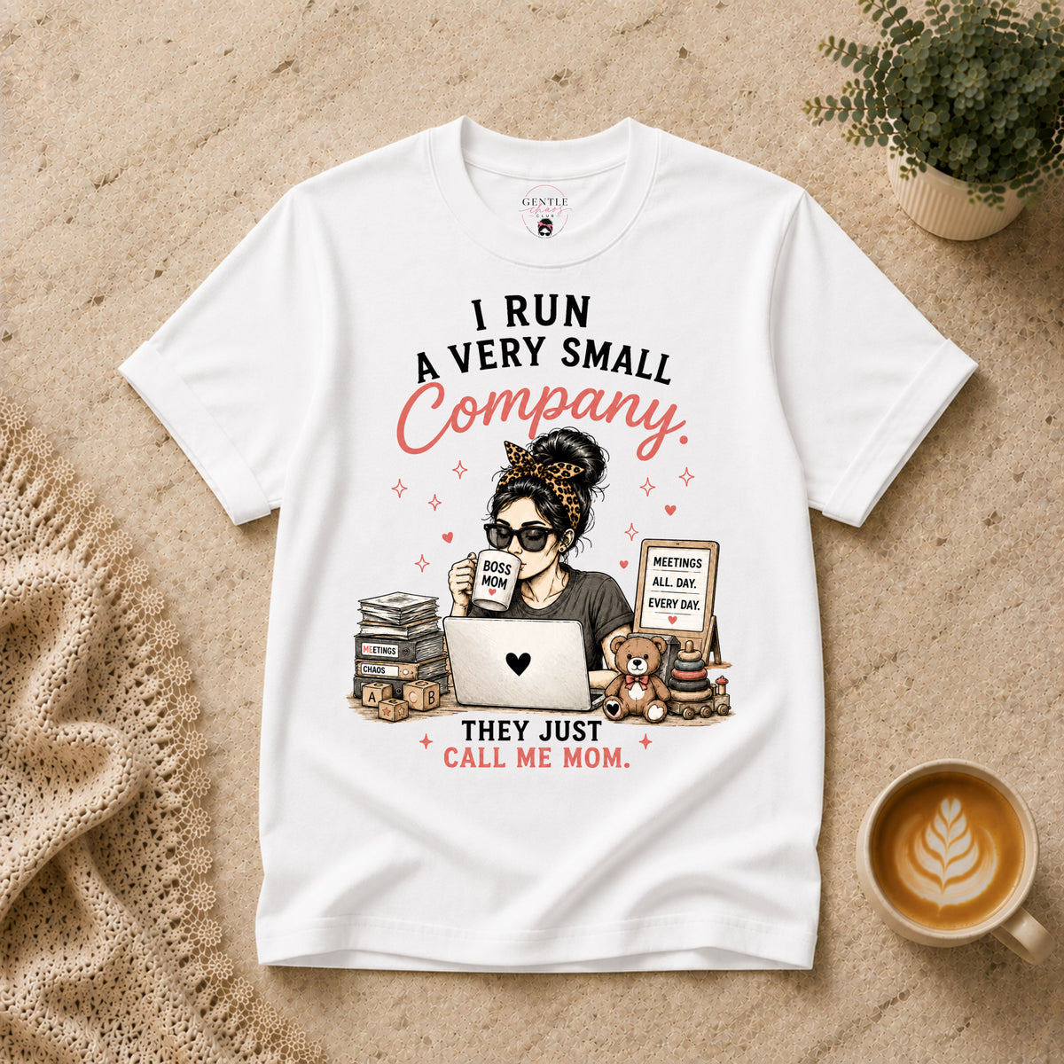 I run a very small company T-Shirt
