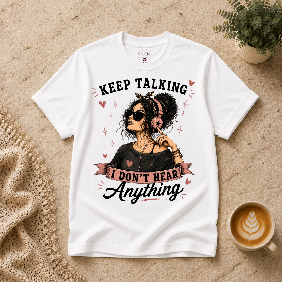 Keep Talking T-Shirt