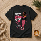 Nobody Helps Me T-Shirt