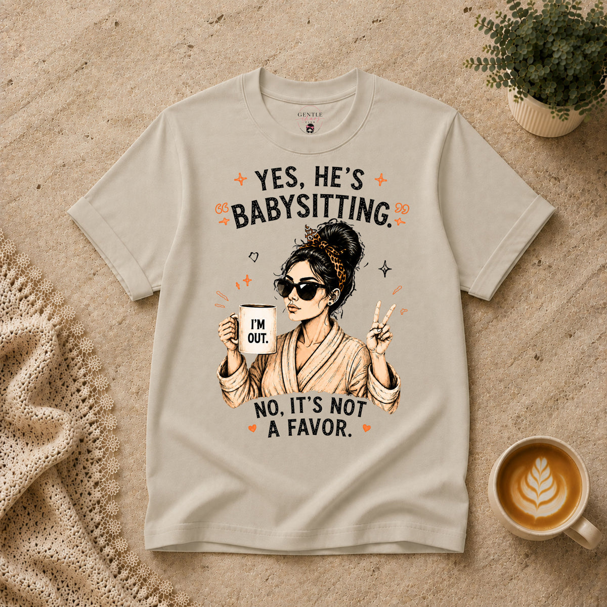 Yes He's Babysitting T-Shirt