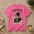 Pacifier Patrol T-Shirt