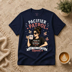 Pacifier Patrol T-Shirt