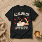 Stay At Home Mom T-Shirt